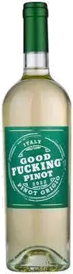 Good Fucking Pinot Grigio 750ml